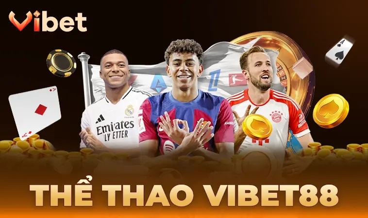 Sảnh thể thao Vibet88 an toàn, chất lượng để tham gia cá cược